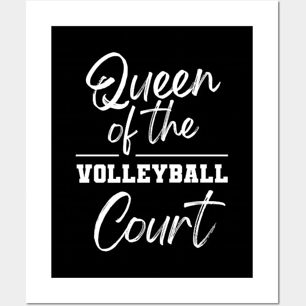 Queen of the Volleyball Court Mom Mommy Player Shirt Tee tshirt Retirement Wall Art by FanaticTee